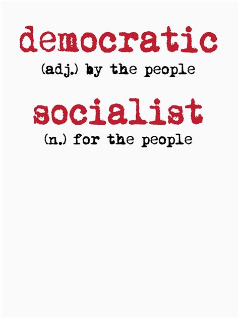 "Democratic Socialist Definition Social Activist " T-shirt by ckandrus ...