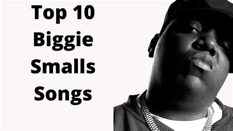 The Top 10 Biggie Smalls Songs - YouTube