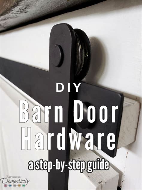 Barn Door Hardware DIY: how to make your own ⋆ Exploring Domesticity