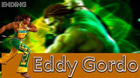 Tekken 3 - Eddy Gordo (ENDING) - YouTube