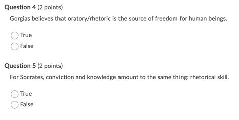 Solved Question 4 (2 points) Gorgias believes that | Chegg.com