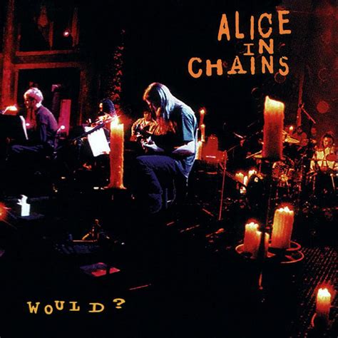 Alice in Chains – Would? (Unplugged) Lyrics | Genius Lyrics