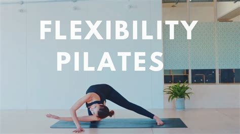 Pilates For Flexibility | 15 Minute Routine | Lottie Murphy - YouTube