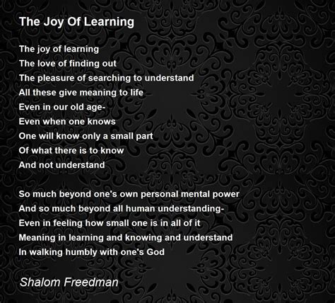 The Joy Of Learning - The Joy Of Learning Poem by Shalom Freedman