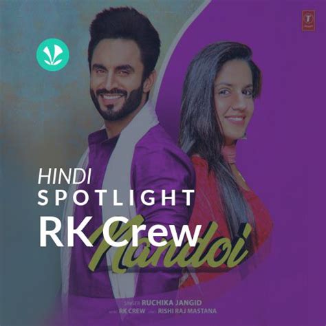 RK Crew - Spotlight - Latest Hindi Songs Online - JioSaavn