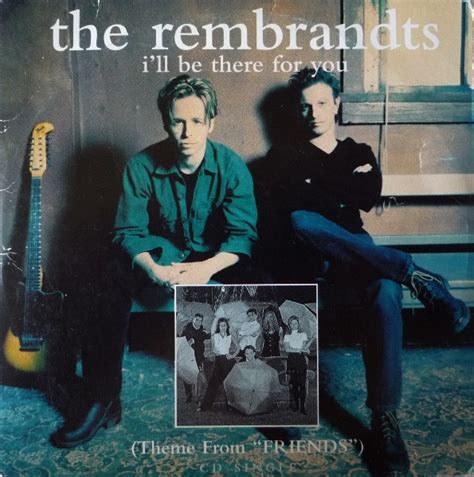 The Rembrandts – I'll Be There For You (Theme From "Friends") – CD ...