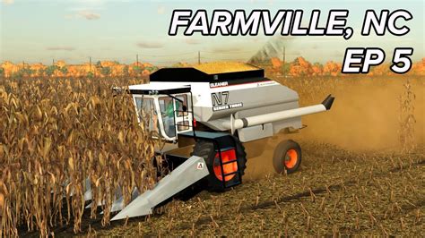 Gleaner N7 combine harvesting corn on Farmville, NC! - Episode 5 ...