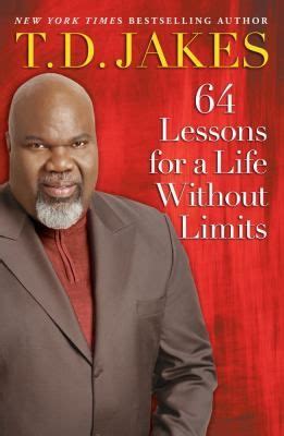 T. D. Jakes....One of my greatest mentors.. Motivational Books ...