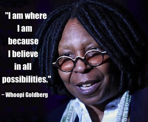 Whoopi Goldberg Quotes. QuotesGram