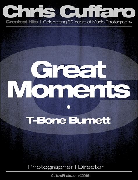 Great Moments: T-Bone Burnett – CuffaroPhoto