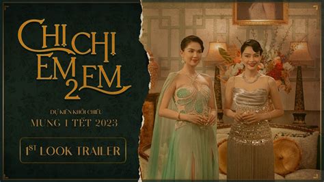 Phim "Chị Chị Em Em 2" Trailer | KC 22.01.2023 - kenhnews