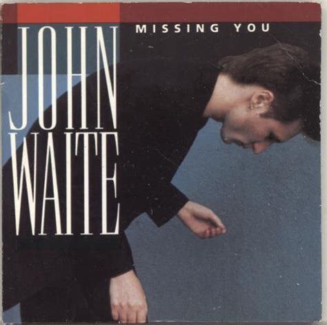 John Waite Missing You Records, LPs, Vinyl and CDs - MusicStack