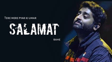 SALAMAT LYRICS - Sarbjit - Arijit Singh, Tulsi Kumar | LyricsBogie