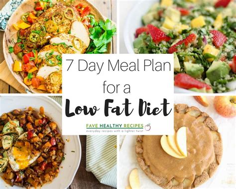 7 Day Meal Plan for a Low Fat Diet | FaveHealthyRecipes.com