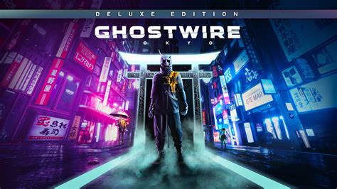 Ghostwire: Tokyo Deluxe Edition | Download and Buy Today - Epic Games Store