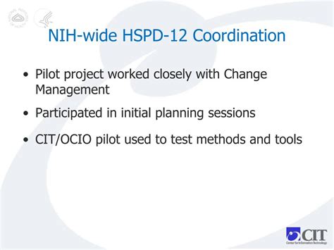 PPT - CIT/OCIO Pilot Implementation of HSPD-12: A PM’s Insights ...