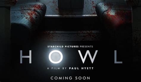 HOWL (2015) Movie Trailer & Poster: English Werewolf Horror! | FilmBook