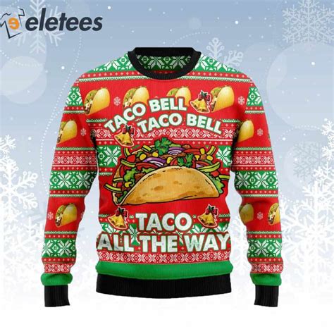 Taco Bell Taco On The Way Ugly Christmas Sweater