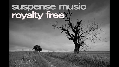 Suspense Music - Royalty Free - YouTube