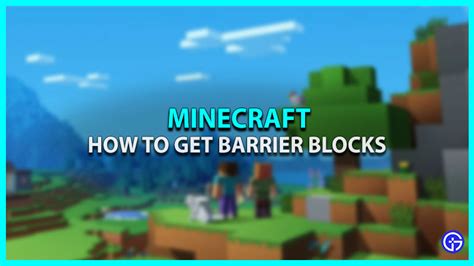 Minecraft: How To Get Barrier Blocks Easily - Gamer Tweak