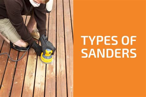 12 Types of Sanders You Need to Know - Handyman's World