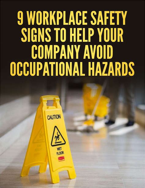 9 Workplace Safety Signs to Help Your Company Avoid Occupational ...