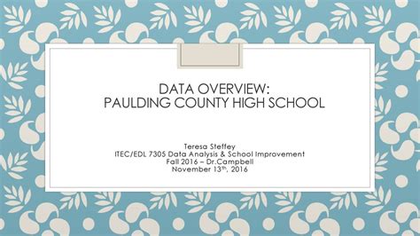 Data Overview: Paulding county high school - ppt download