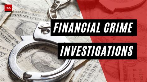 Financial Crime Investigations: A Guide And Key Insights