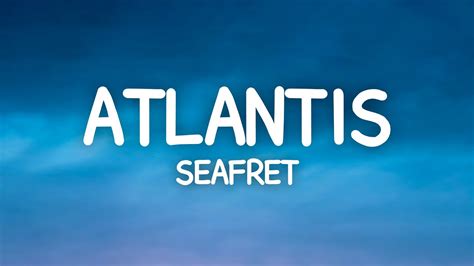 Seafret - Atlantis (Lyrics) - YouTube Music