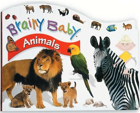 Brainy Baby: Animals by Brainy Baby Company, Board Book | Barnes & Noble®