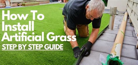 How to Install Artificial Grass - A Step by Step Guide