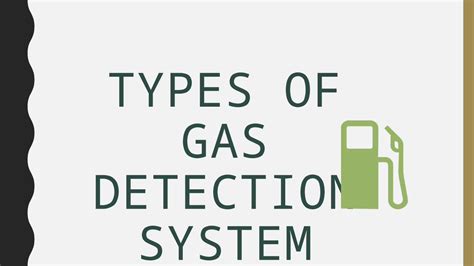 (PPTX) Types of gas detection system - DOKUMEN.TIPS