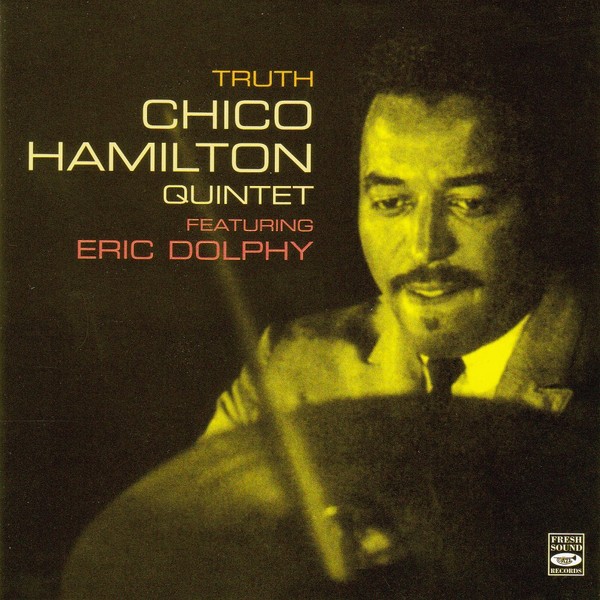 Chico Hamilton Truth