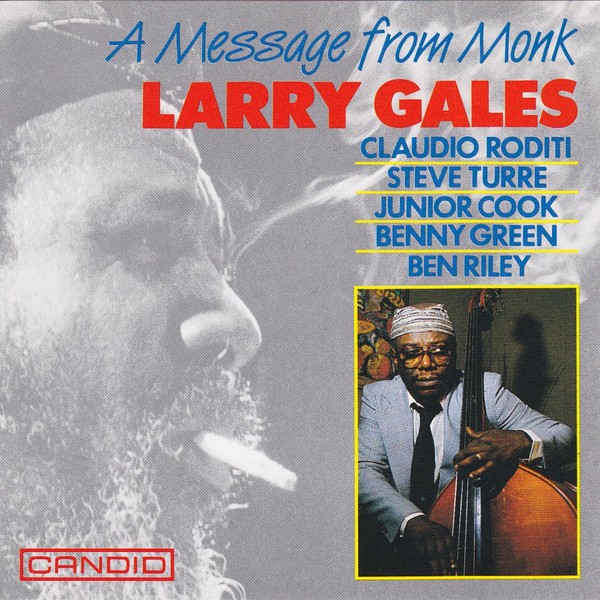 Larry Gales Sextet A Message from Monk