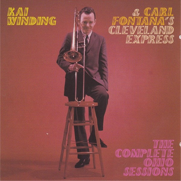 Kai Winding & Carl Fontana's Cleveland Express...