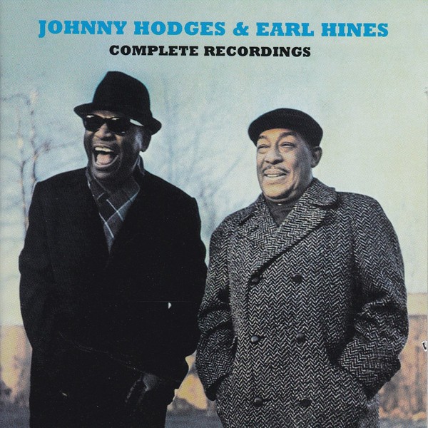 Johnny Hodges & Earl Hines Complete Recordings