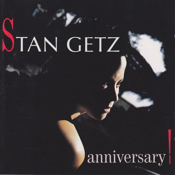 Stan Getz Anniversary