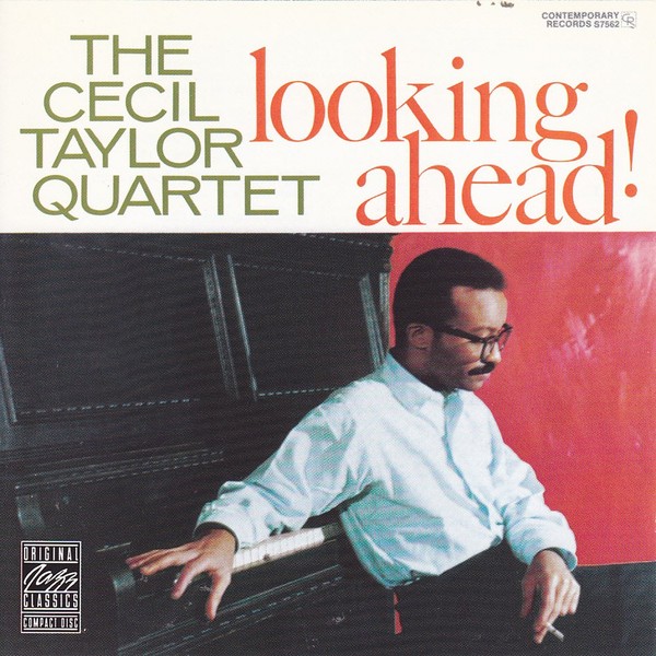 The Cecil Taylor Quartet Looking Ahead!