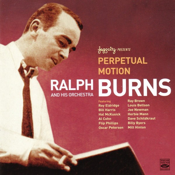 Ralph Burns and his Orchestra Perpetual Motion