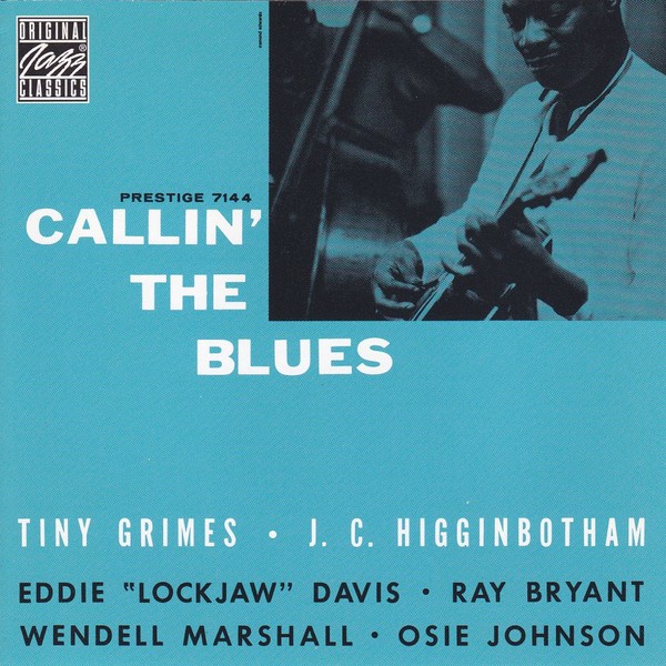 Tiny Grimes with J.C. Higginbotham Callin' the Blues