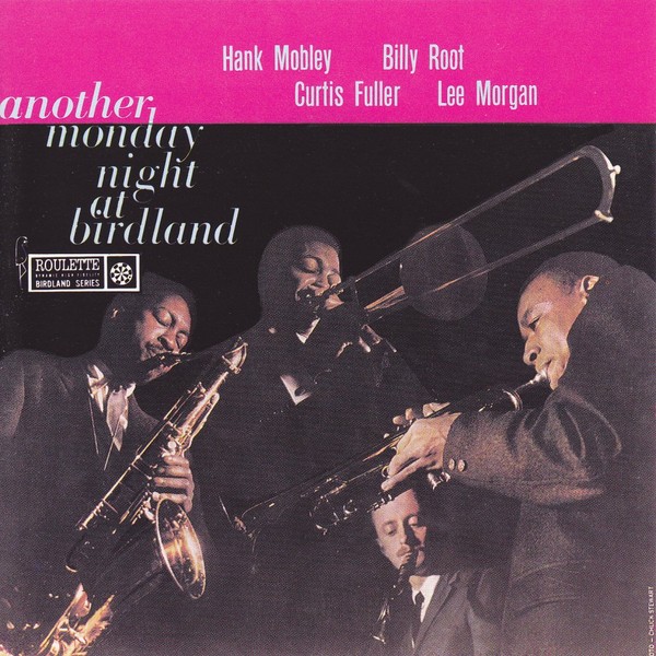 Hank Mobley... Another Monday Night At Birdland