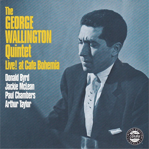 George Wallington Quintet Live at Cafe Bohemia