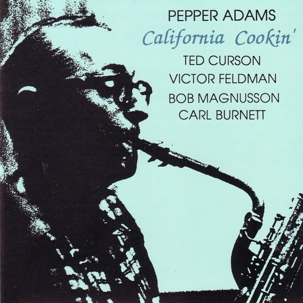 Pepper Adams California Cooking