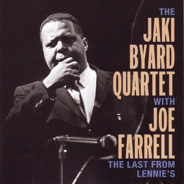 Jaki Byard Quartet Joe Farrell The Last from Lennie's