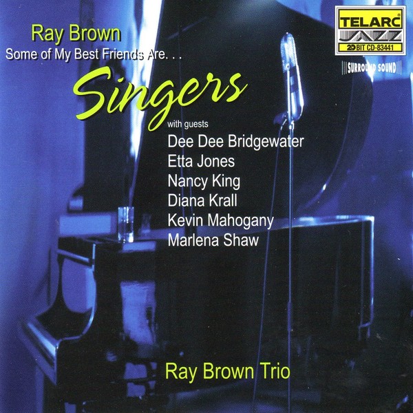 Ray Brown Some of My Best Friends Are...Singers