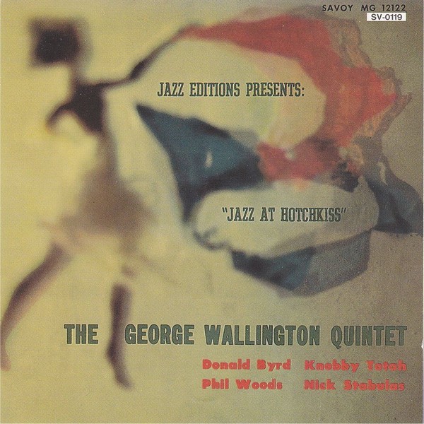 The George Wallington Quintet Jazz at Hotchkiss