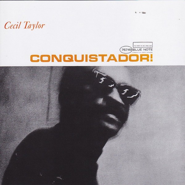 Cecil Taylor Conquistador