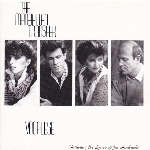 Manhattan Transfer Vocalese