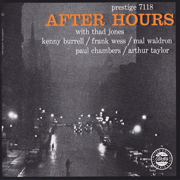 Thad Jones with Kenny Burrell and Frank Wess After Hours