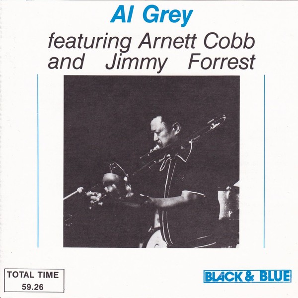 Al Grey featuring Arnett Cobb and Jimmy Forrest